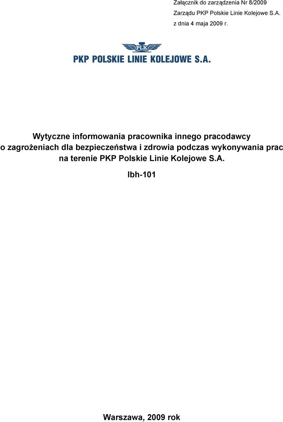 Wytyczne informowania pracownika innego pracodawcy o zagrożeniach dla