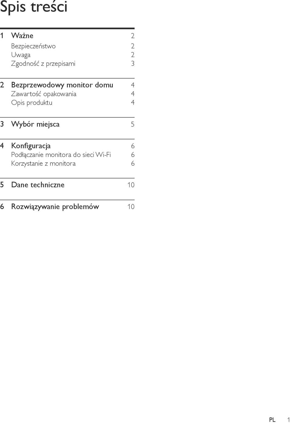 Wybór miejsca 5 4 Konfiguracja 6 Podłączanie monitora do sieci Wi-Fi 6