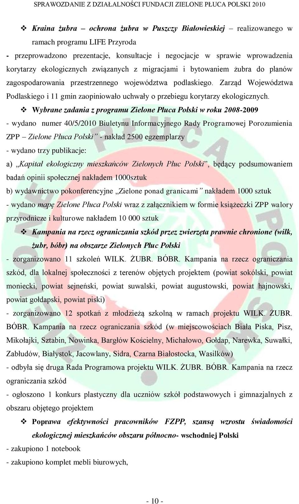 Zarząd Województwa Podlaskiego i 11 gmin zaopiniowało uchwały o przebiegu korytarzy ekologicznych.