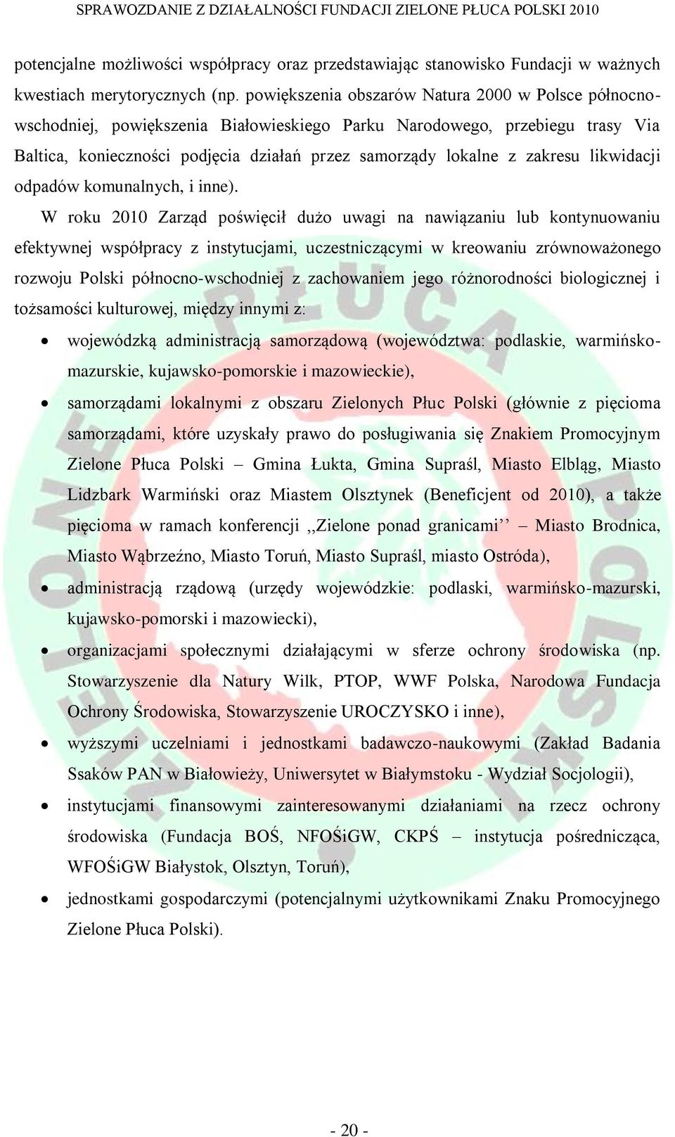 zakresu likwidacji odpadów komunalnych, i inne).