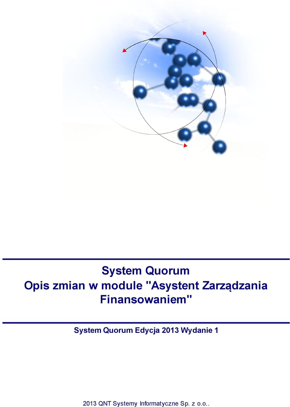 System Quorum Edycja 2013 Wydanie 1
