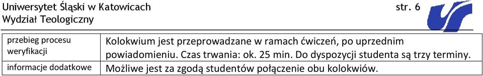 uprzednim powiadomieniu. Czas trwania: ok. 25 min.