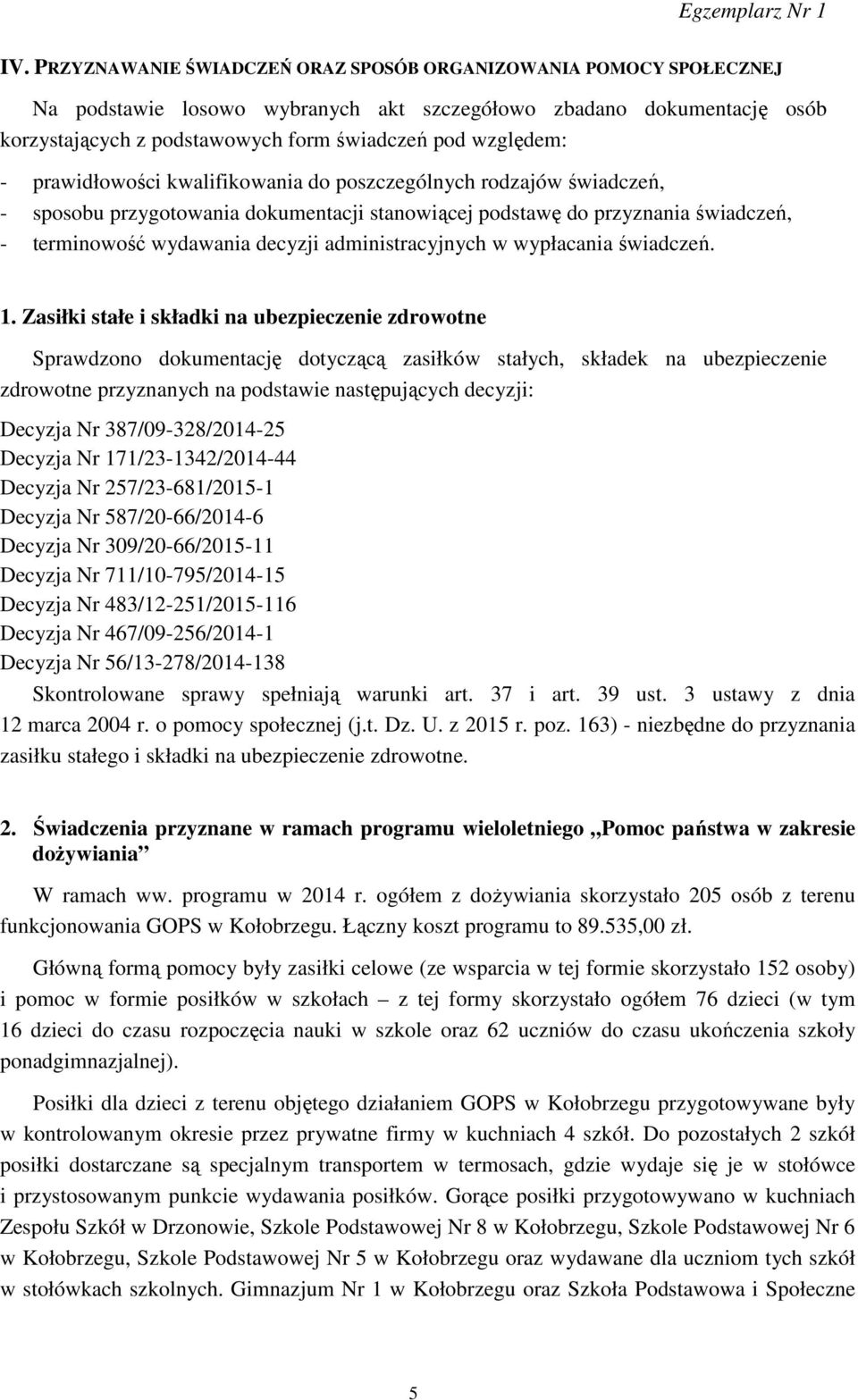 administracyjnych w wypłacania świadczeń. 1.