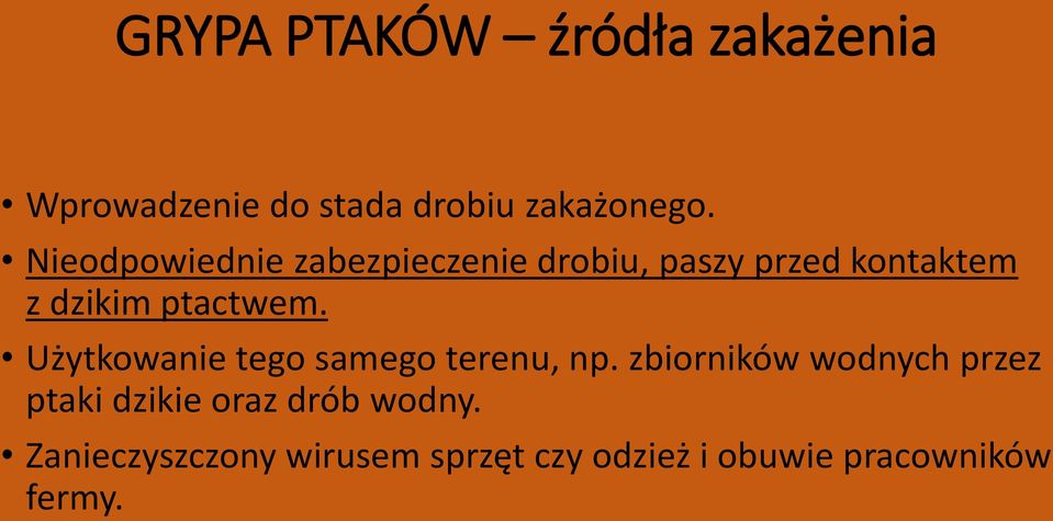 Użytkowanie tego samego terenu, np.