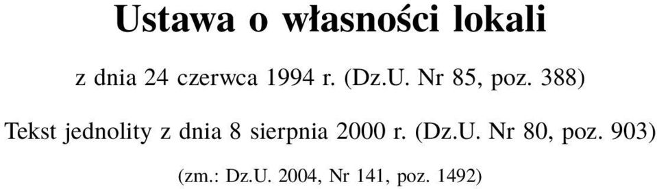 388) Tekst jednolity z dnia 8 sierpnia 2000