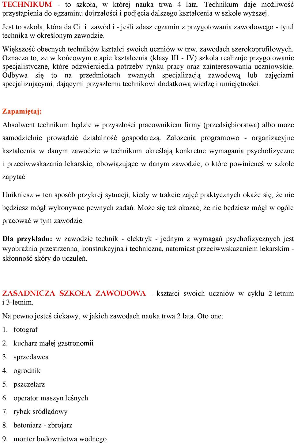 zawodach szerokoprofilowych.