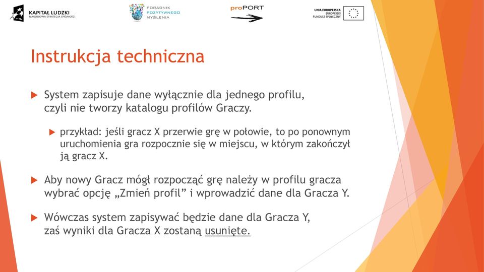 zakończył ją gracz X.