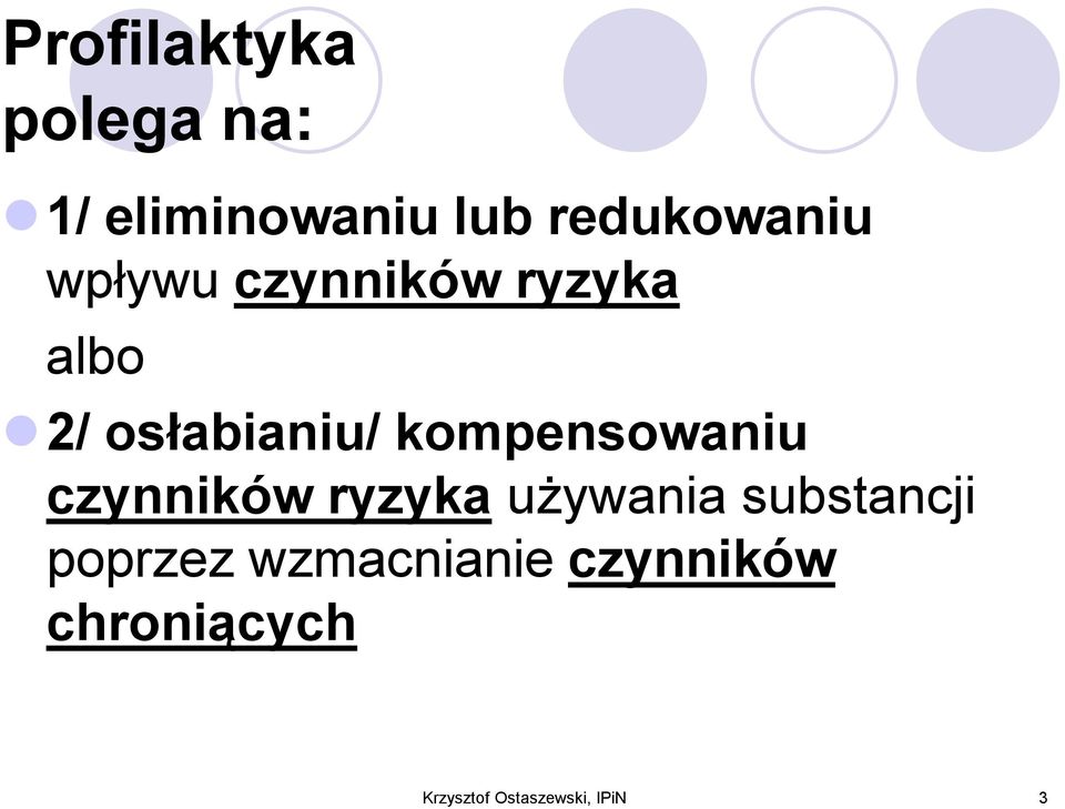 kompensowaniu czynników ryzyka używania substancji