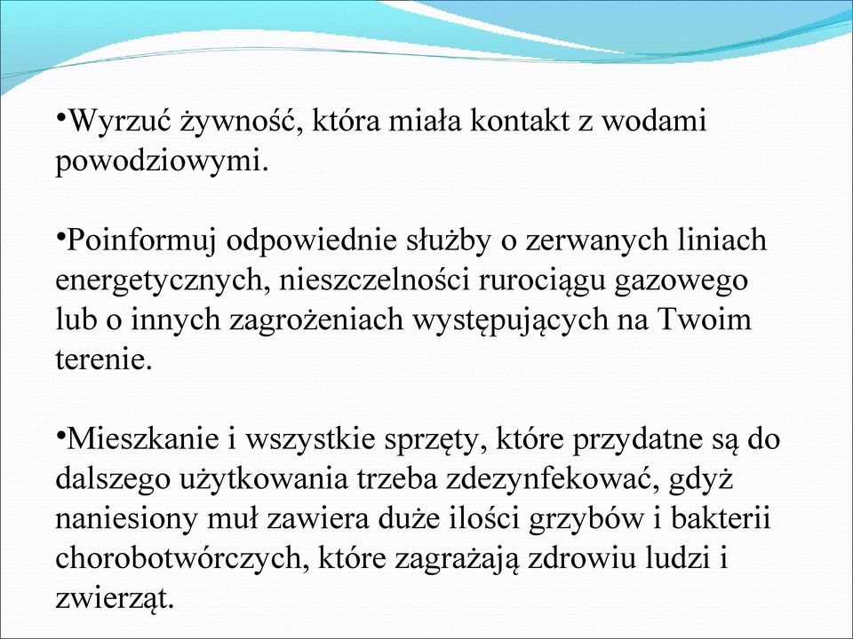 innych zagrożeniach występujących na Twoim terenie.