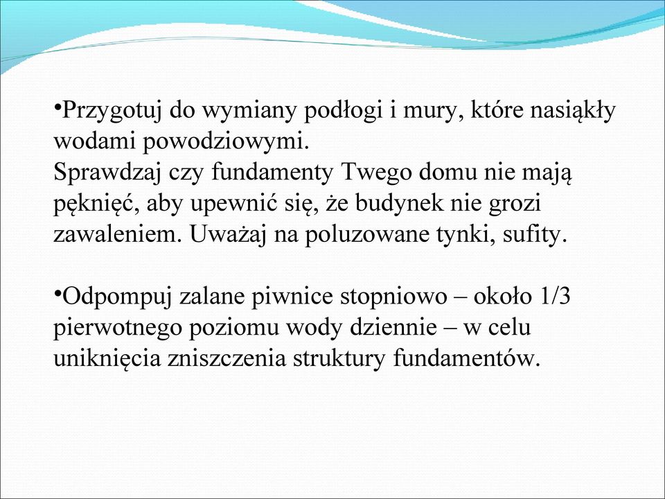 grozi zawaleniem. Uważaj na poluzowane tynki, sufity.