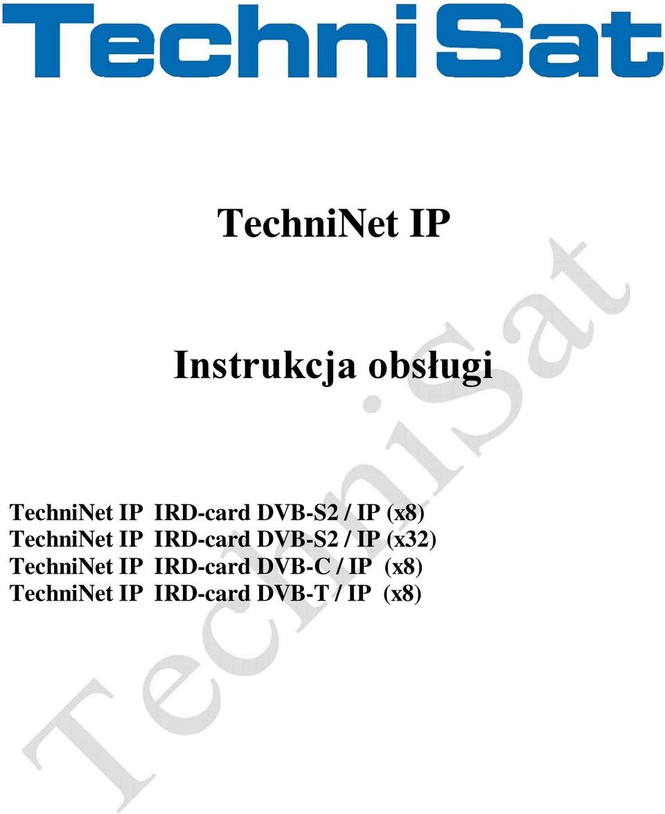 IRD-card DVB-S2 / IP (x32) TechniNet IP