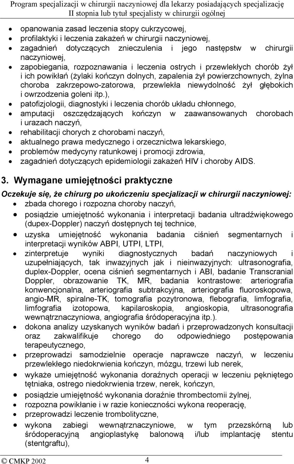 głębokich i owrzodzenia goleni itp.