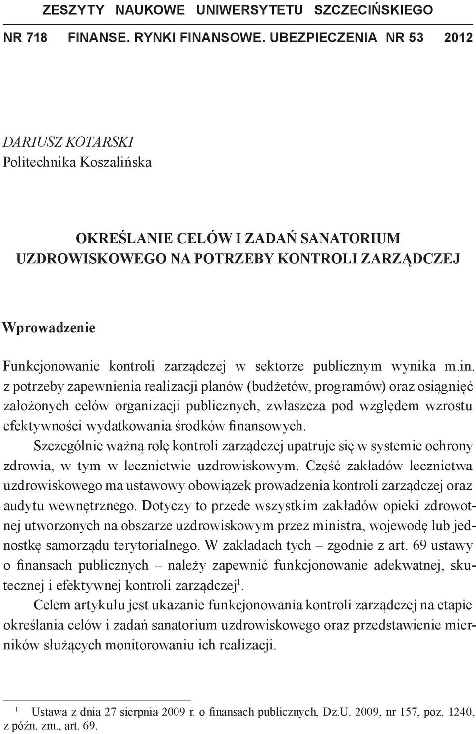 sektorze publicznym wynika m.in.