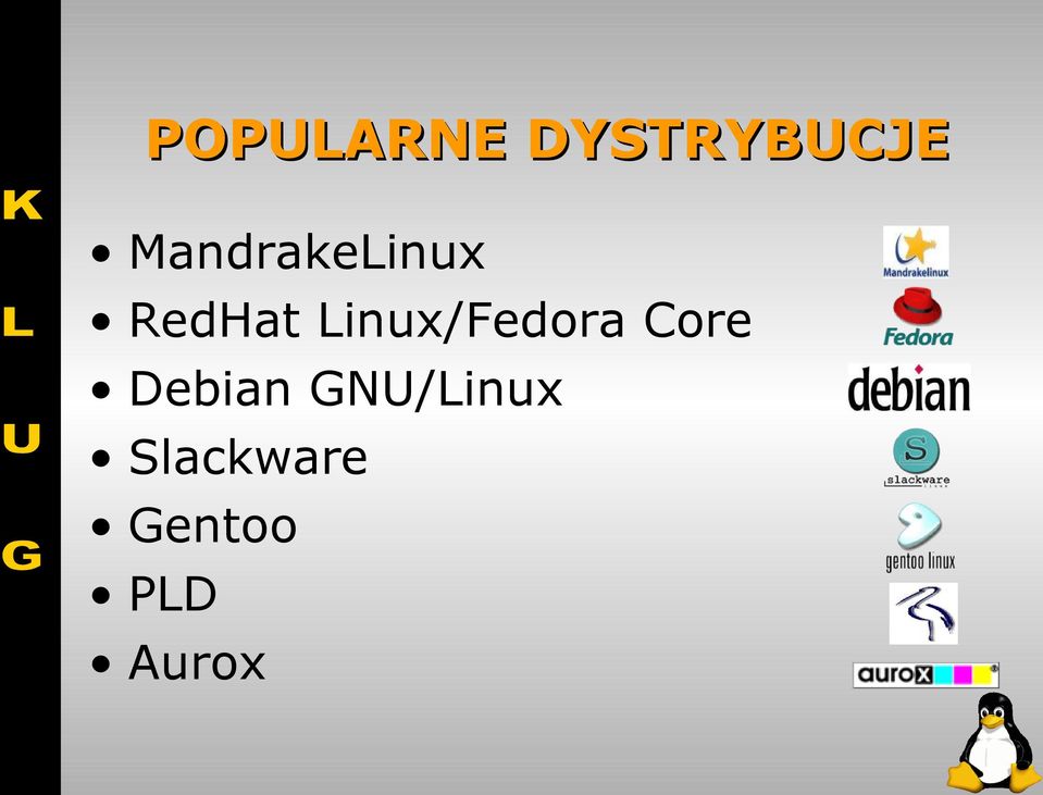 Linux/Fedora Core Debian