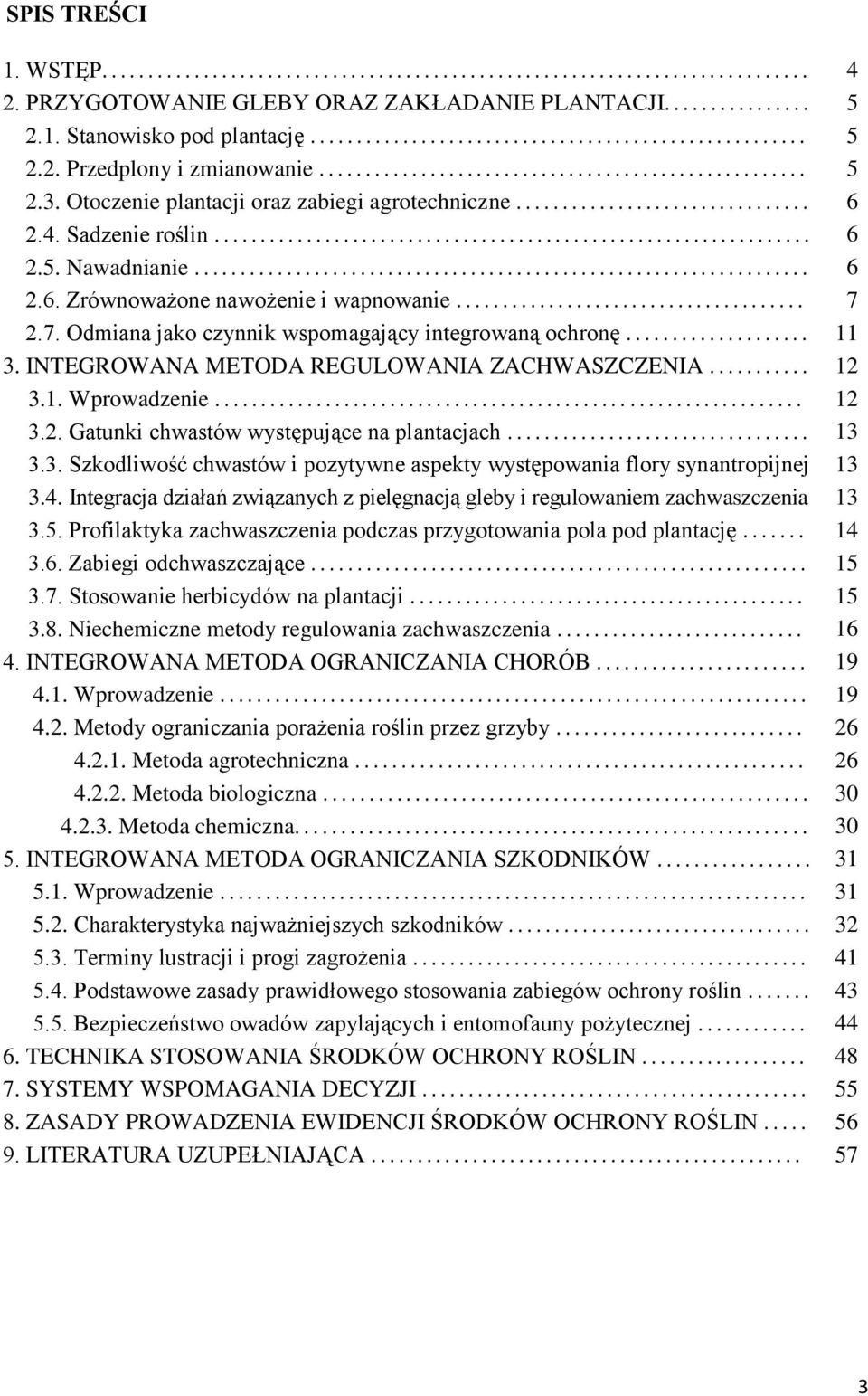 .................................................................. 6 2.6. Zrównoważone nawożenie i wapnowanie...................................... 7 