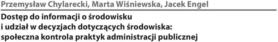 i udział w decyzjach dotyczących środowiska: