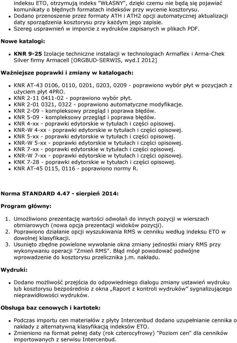 Nowe katalogi: KNR 9-25 Izolacje techniczne instalacji w technologiach Armaflex i Arma-Chek Silver firmy Armacell [ORGBUD-SERWIS, wyd.