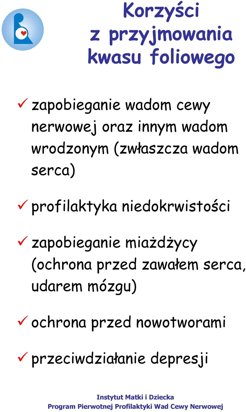 profilaktyka niedokrwistości zapobieganie miażdżycy (ochrona przed