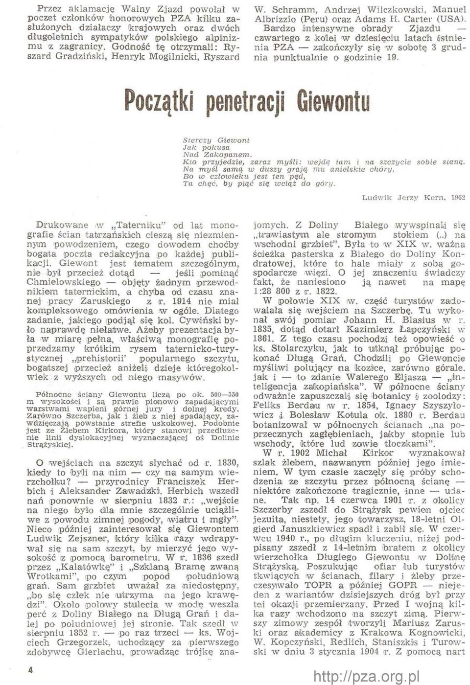 Bardzo intensywne obrady Zjazdu czwartego z kolei w dziesięciu latach istnienia PZA zakończyły się w sobotę 3 grudnia punktualnie o godzinie 19.