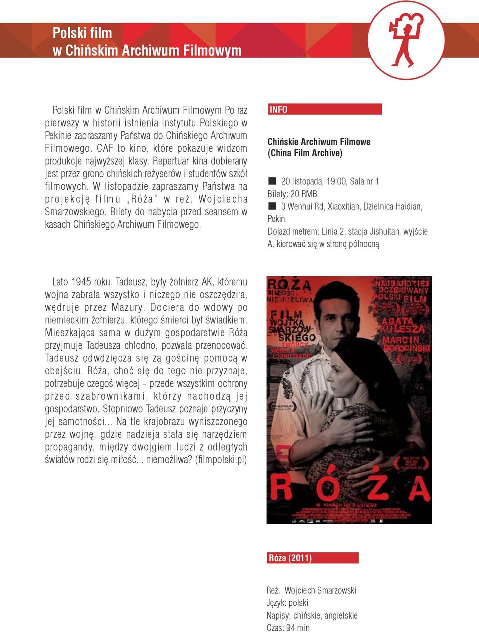 W listopadzie zapraszamy Państwa na projekcję filmu Róża w reż. Wojciecha Smarzowskiego. Bilety do nabycia przed seansem w kasach Chińskiego Archiwum Filmowego.