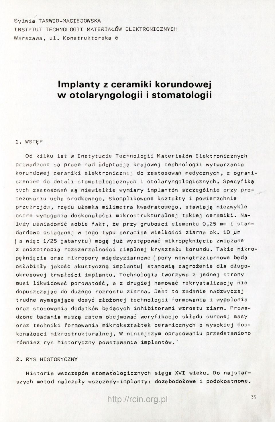 a ń krajowej elektronicznf: przekrojów, rzędu u ł a m k a m i l i m e t r a leży u ś w i a d o m i ć sobie implantów szczególnie kształty Specyfikę przy d a r d o w o o s i ą g a n e j w tego