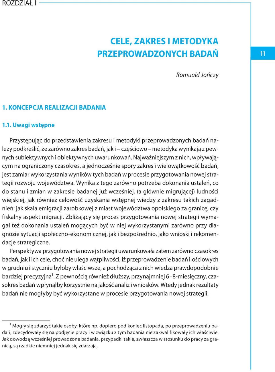 Koncepcja realizacji badania 1.