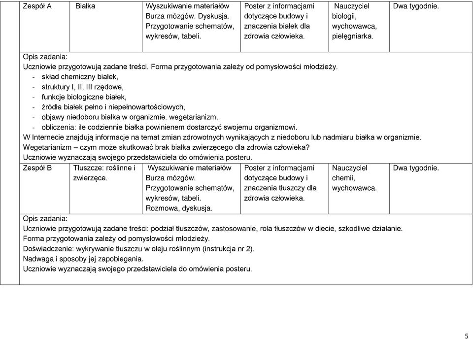 - skład chemiczny białek, - struktury I, II, III rzędowe, - funkcje biologiczne białek, - źródła białek pełno i niepełnowartościowych, - objawy niedoboru białka w organizmie. wegetarianizm.