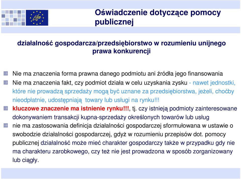 lub usługi na rynku!!! kluczowe znaczenie ma istnienie rynku!!!, tj.