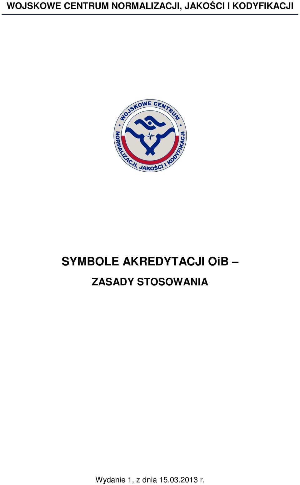 ZASADY STOSOWANIA