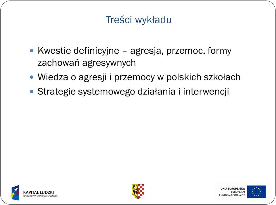 o agresji i przemocy w polskich szkołach