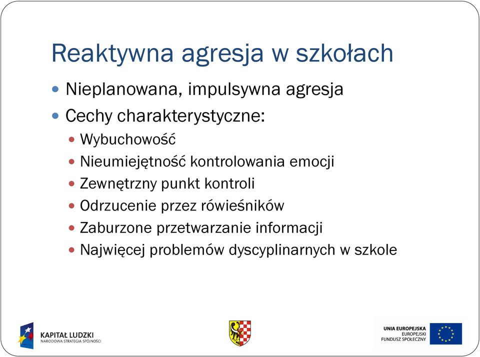 Zewnętrzny punkt kontroli Odrzucenie przez rówieśników Zaburzone