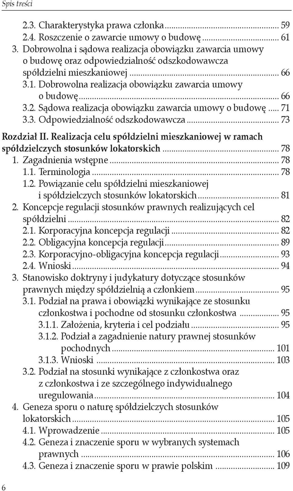 Sądowa realizacja obowiązku zawarcia umowy o budowę... 71 3.3. Odpowiedzialność odszkodowawcza... 73 Rozdział II.