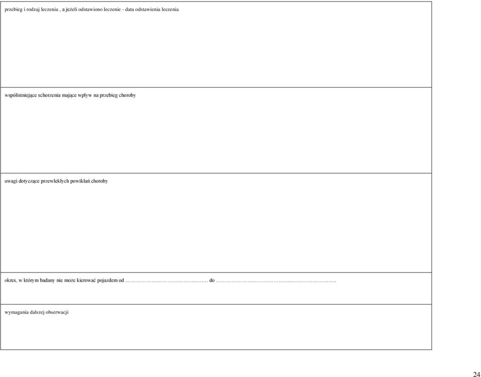 przebieg choroby uwagi dotyczące przewlekłych powikłań choroby okres, w