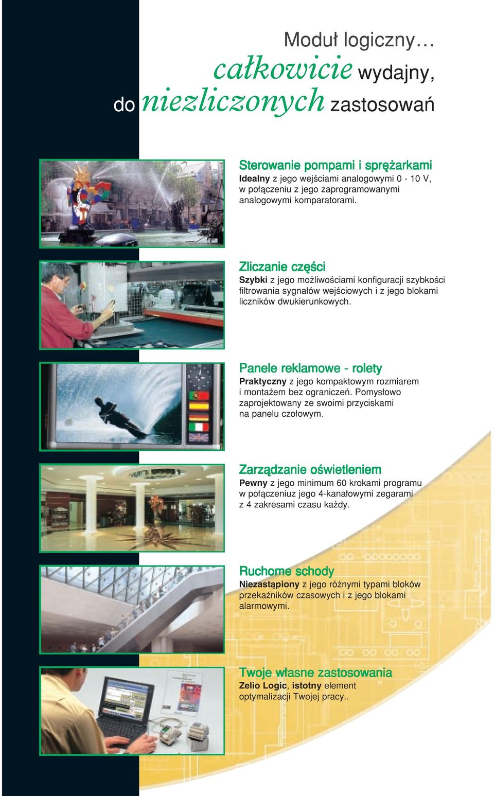 Panele reklamowe - rolety Praktyczny z jego kompaktowym rozmiarem i monta em bez ograniczeƒ. Pomys owo zaprojektowany ze swoimi przyciskami na panelu czo owym.
