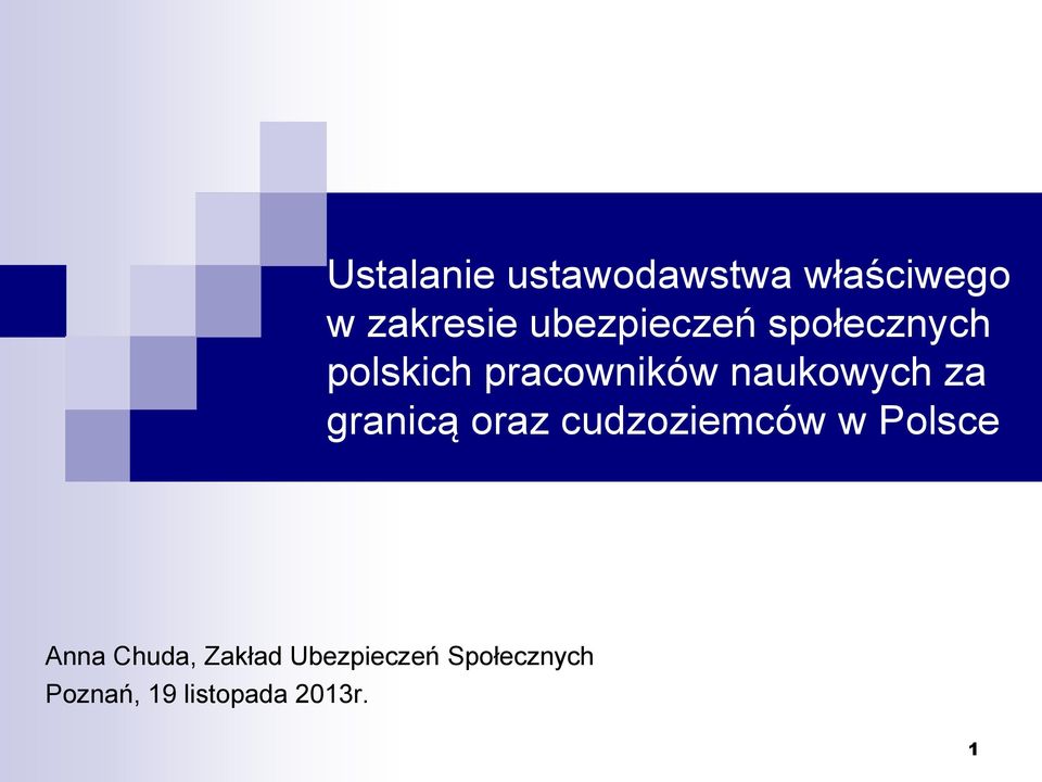 naukowych za granicą oraz cudzoziemców w Polsce Anna