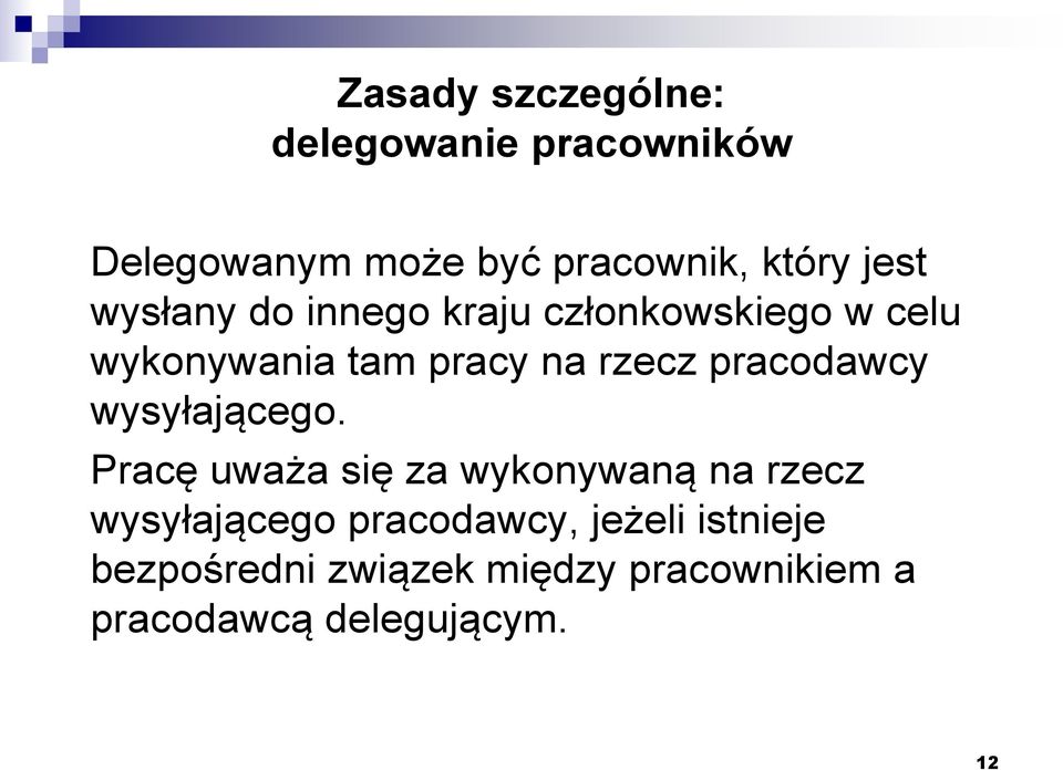 pracodawcy wysyłającego.