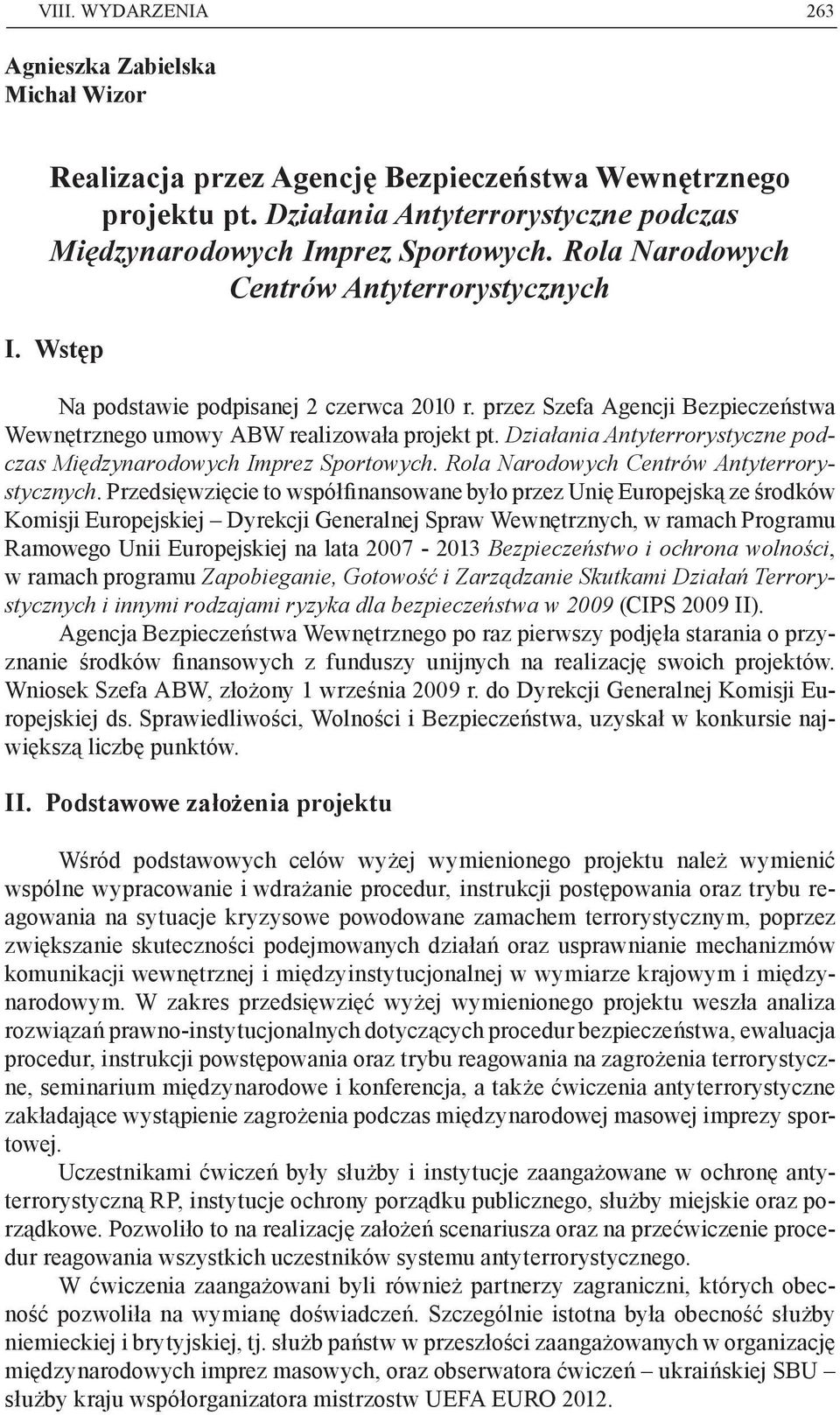 Działania Antyterrorystyczne podczas Międzynarodowych Imprez Sportowych. Rola Narodowych Centrów Antyterrorystycznych.