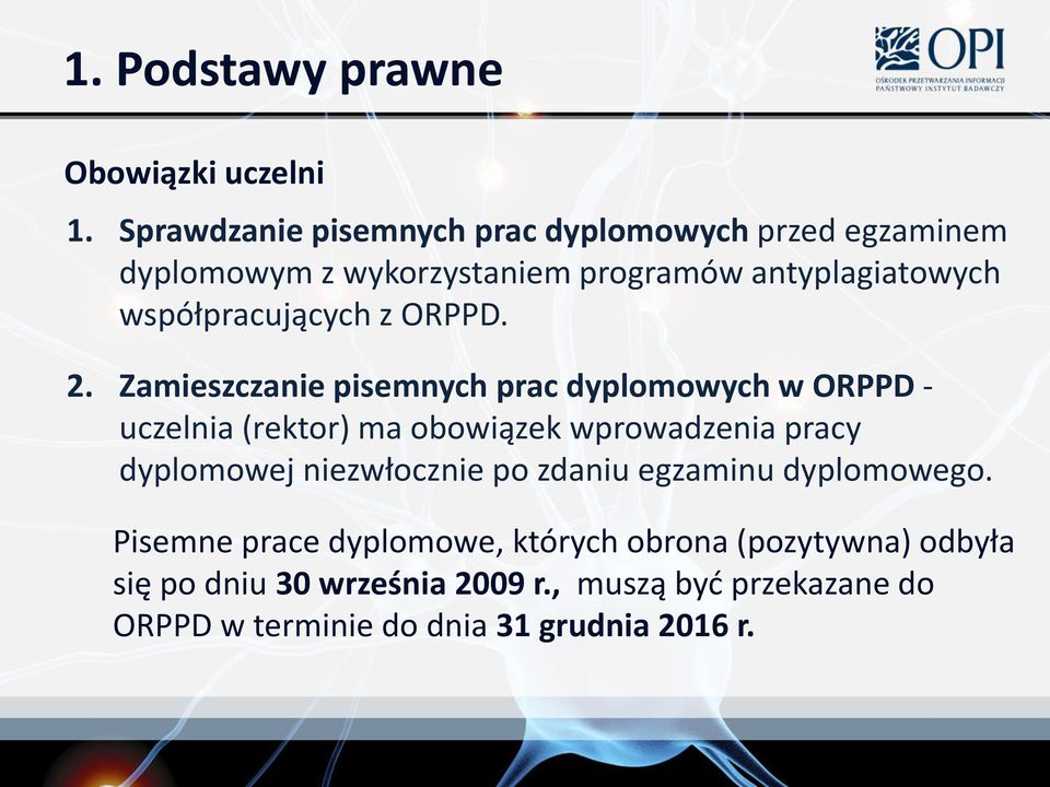 współpracujących z ORPPD. 2.