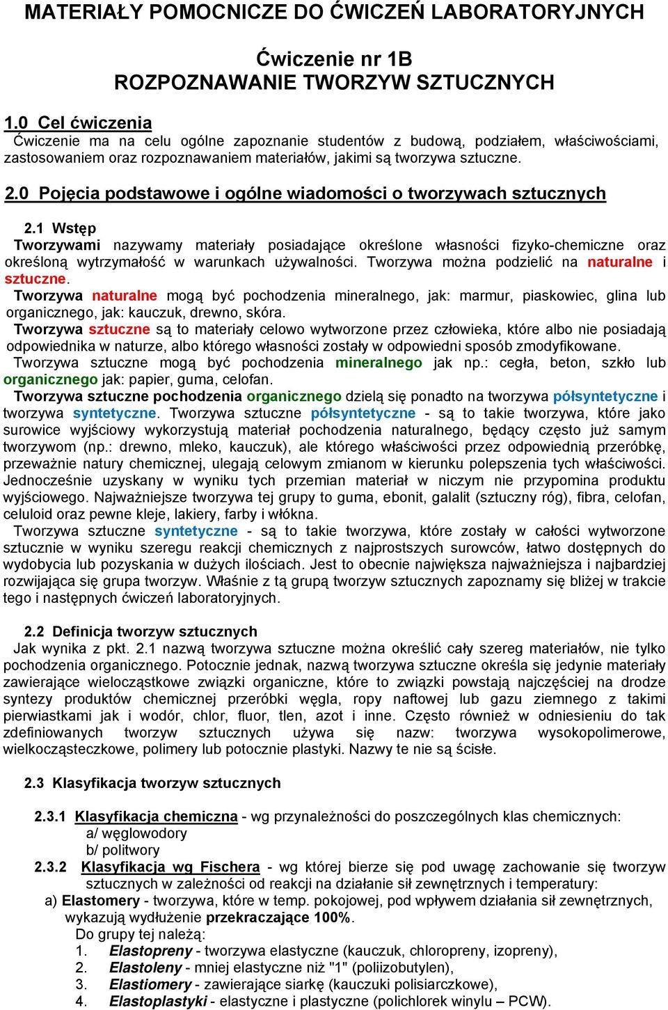 0 Pojęcia podstawowe i ogólne wiadomości o tworzywach sztucznych 2.