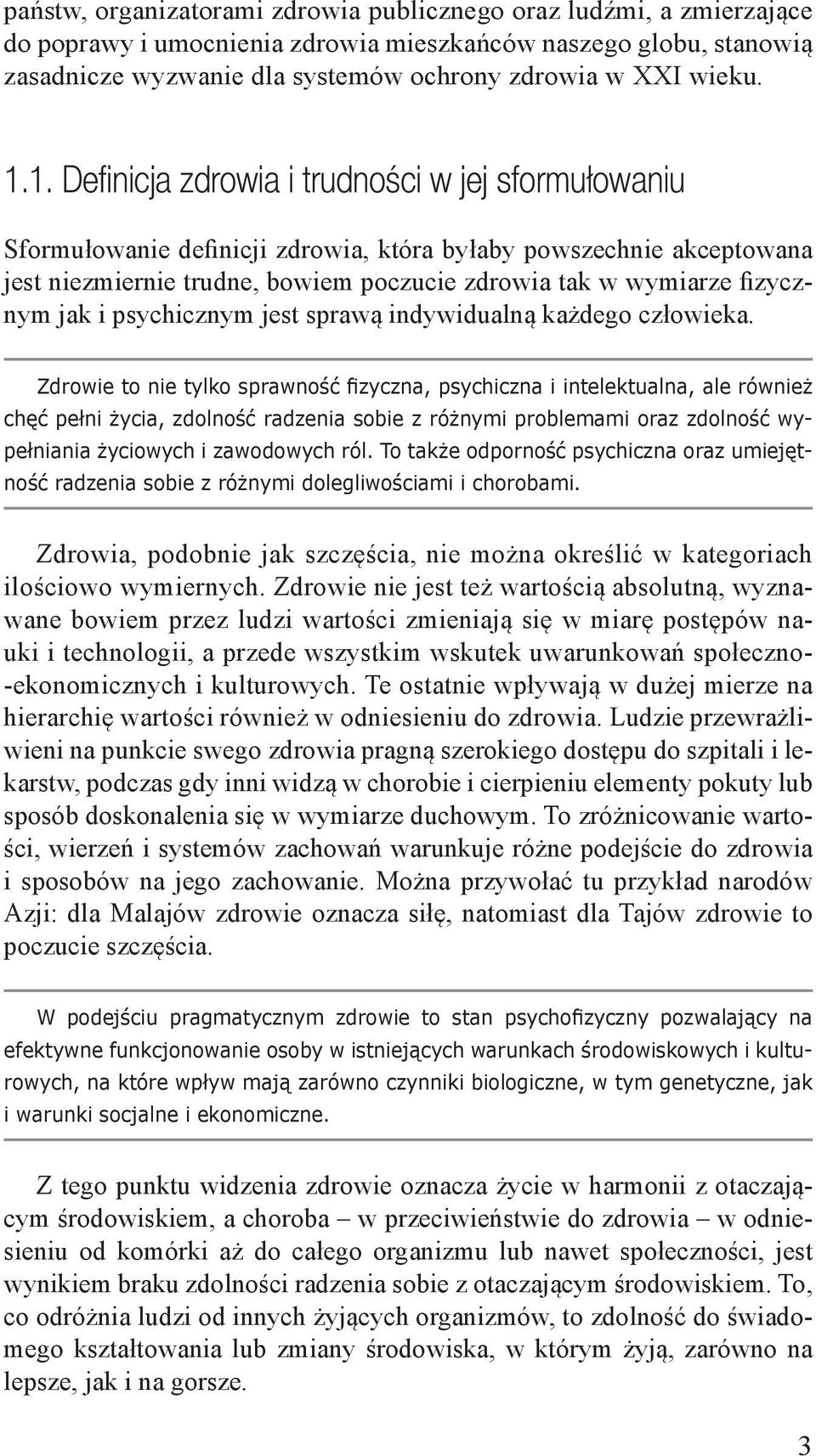 jak i psychicznym jest sprawą indywidualną każdego człowieka.