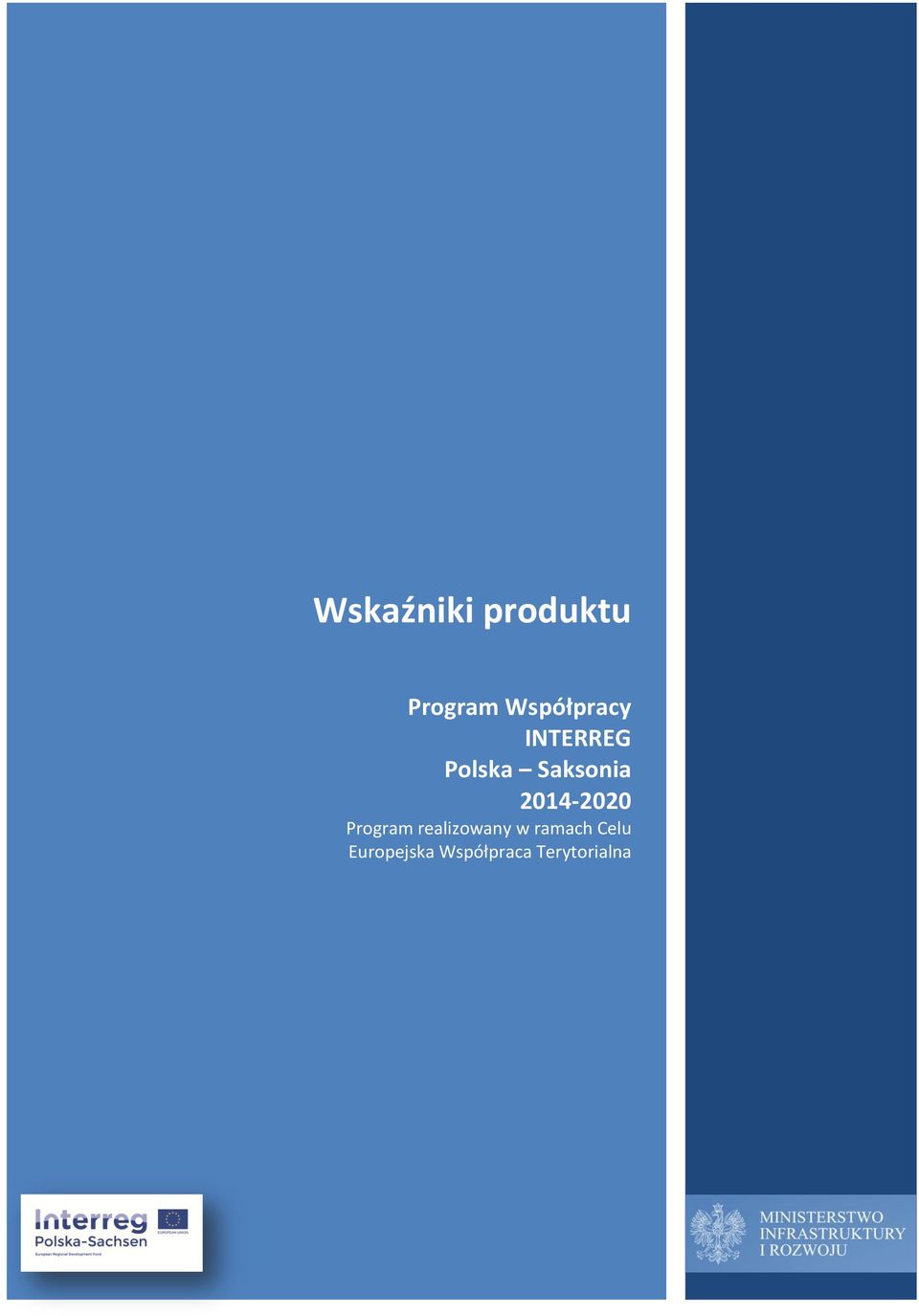 2014-2020 Program realizowany w