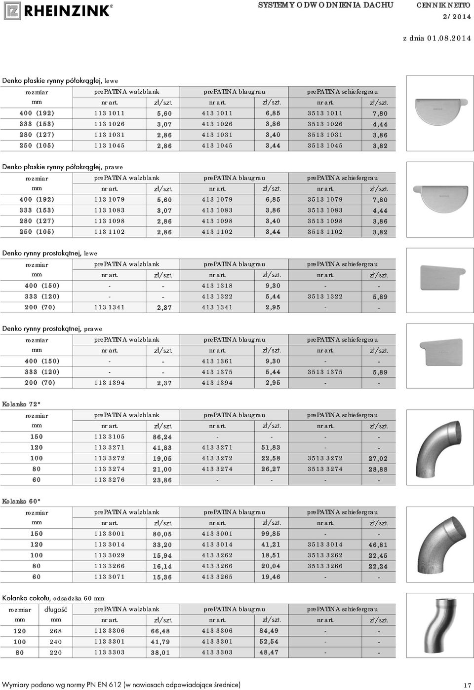 1045 3,44 3513 1045 3,82 400 (192) 333 (153) 280 (127) 250 (105) prawe 113 1079 5,60 413 1079 6,85 3513 1079 7,80 113 1083 3,07 413 1083 3,86 3513 1083 4,44 113 1098 2,86 413 1098 3,40 3513 1098 3,86