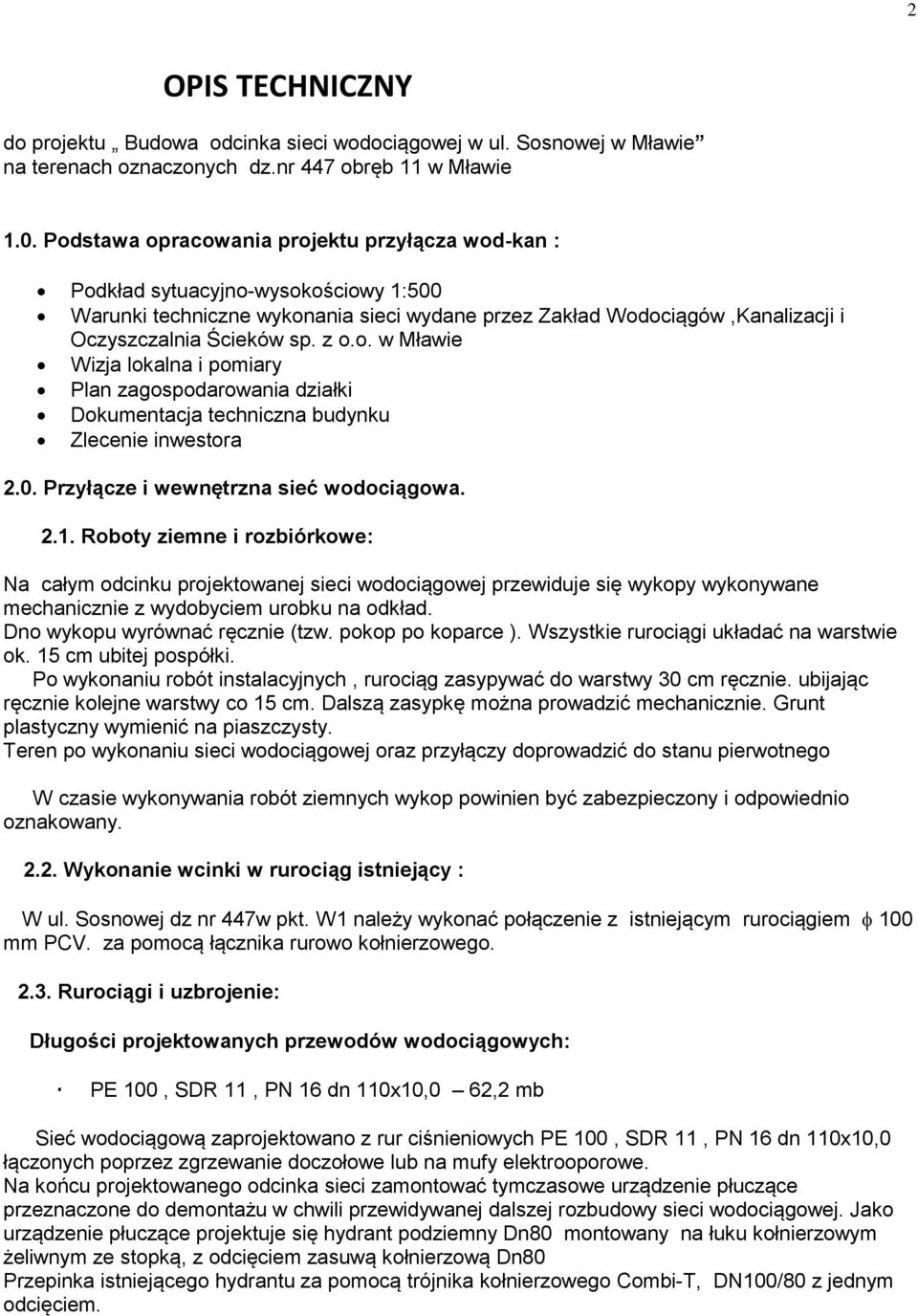 0. Przyłącze i wewnętrzna sieć wodociągowa. 2.1.