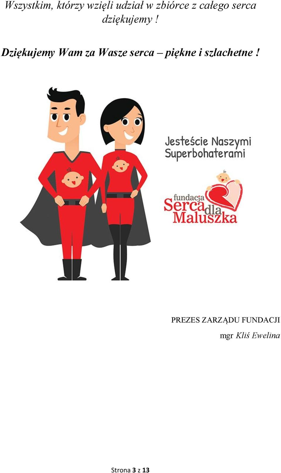 Dziękujemy Wam za Wasze serca piękne i