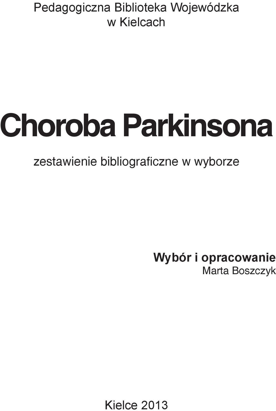 zestawienie bibliograficzne w wyborze