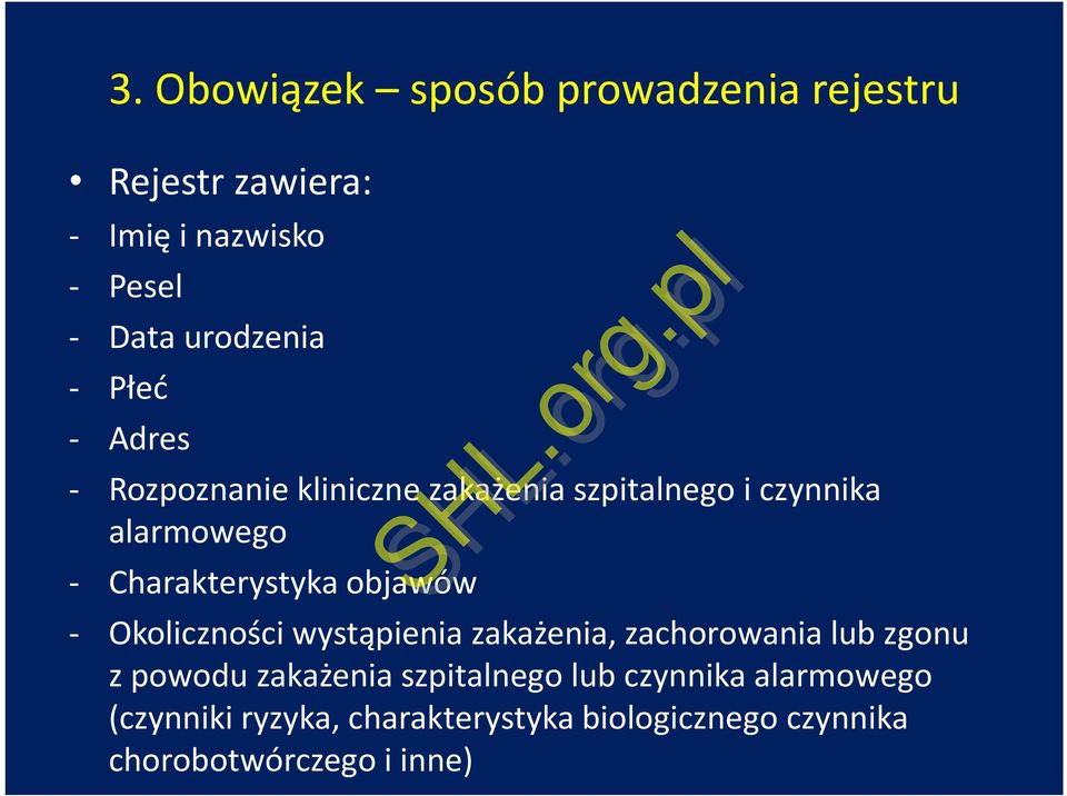 objawów - Okoliczności wystąpienia zakażenia, zachorowania lub zgonu z powodu zakażenia szpitalnego