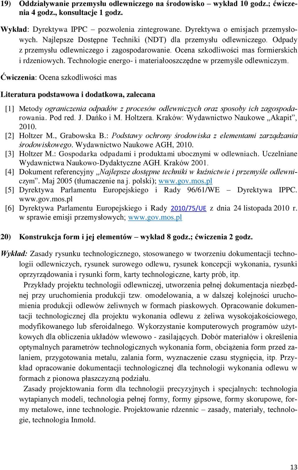 Technologie energo- i materiałooszczędne w przemyśle odlewniczym.