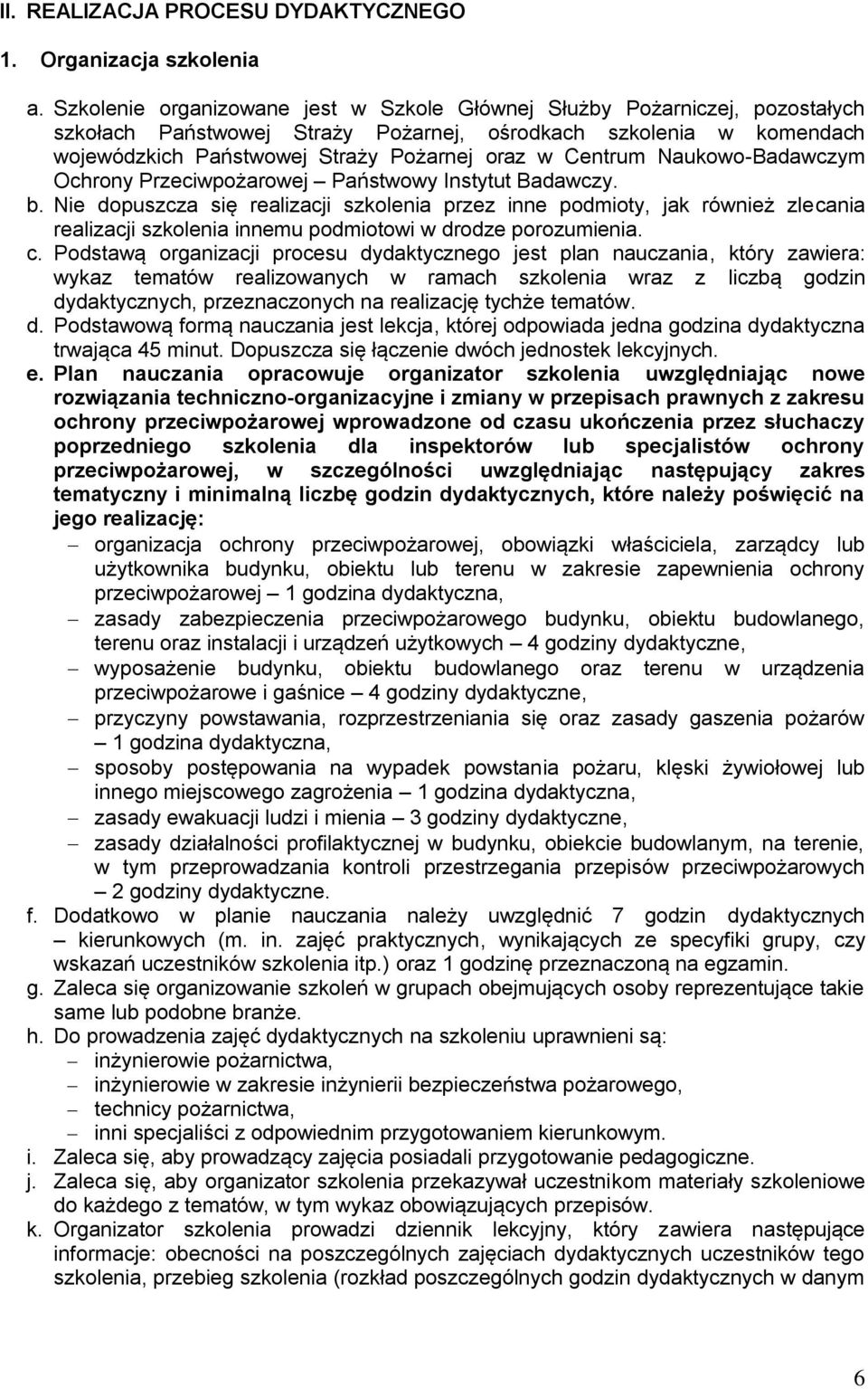 Centrum Naukowo-Badawczym Ochrony Przeciwpożarowej Państwowy Instytut Badawczy. b.