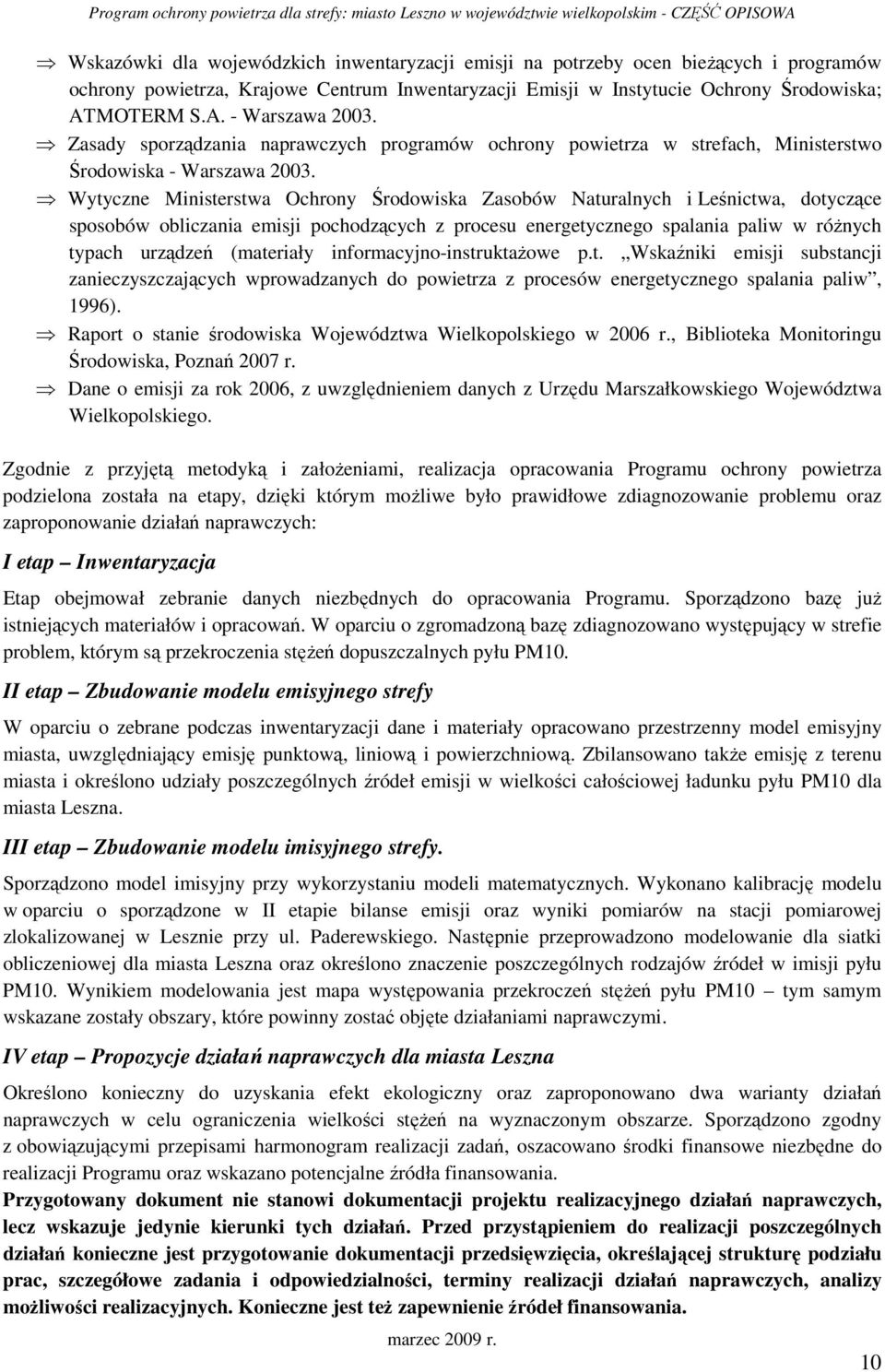 Wytyczne Ministerstwa Ochrony Środowiska Zasobów Naturalnych i Leśnictwa, dotyczące sposobów obliczania emisji pochodzących z procesu energetycznego spalania paliw w róŝnych typach urządzeń