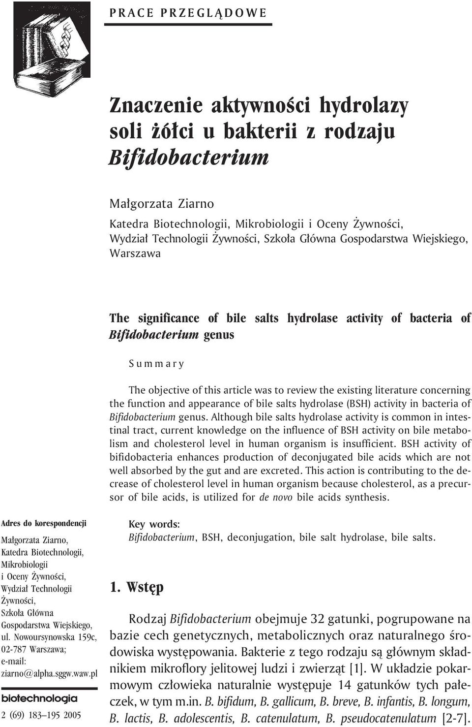 literature concerning the function and appearance of bile salts hydrolase (BSH) activity in bacteria of Bifidobacterium genus.